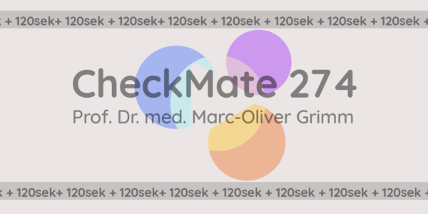 120sek: CheckMate 274 Studie zum Urothelkarzinom