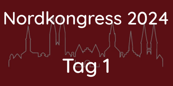 Nordkongress 2024: Tag 1