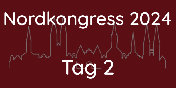 Alles Wichtige vom Nordkongress 2024: Tag 2